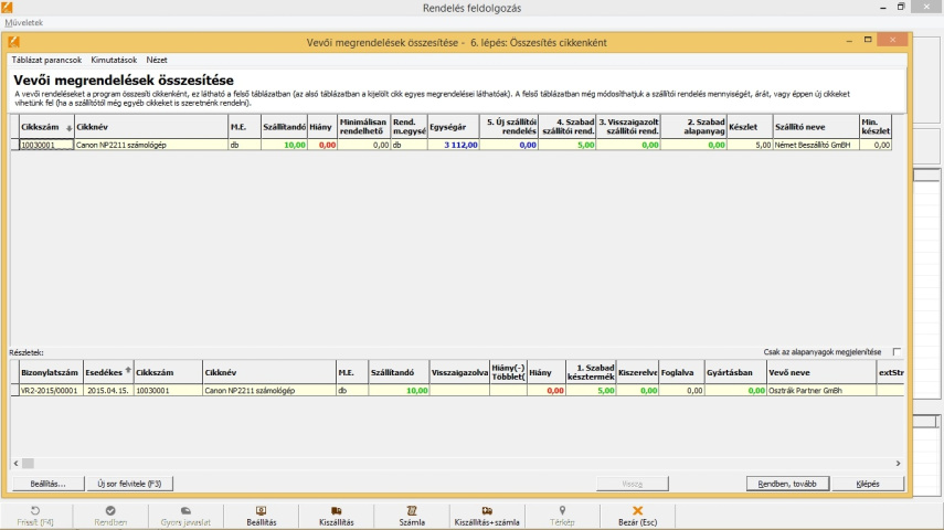 Rendelés feldolgozás összesítő